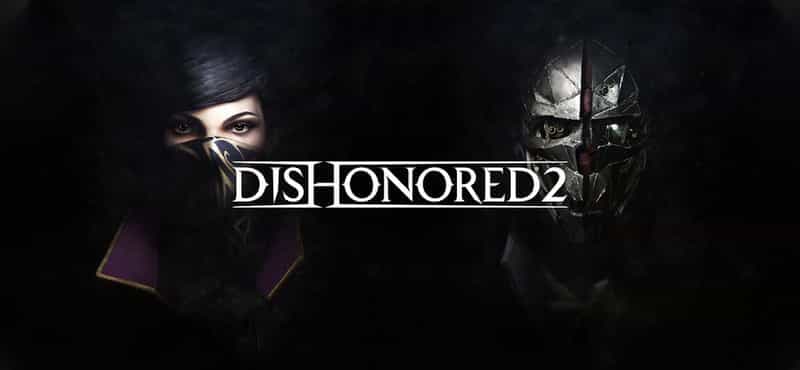 Revivez l'aventure de Dishonored 2 sur PC